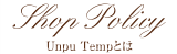 Shop Policy／Unpu Tenpuとは