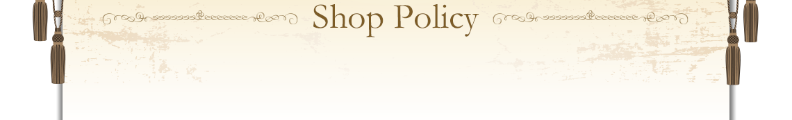 Shop Policy